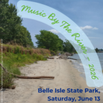 Music by the River 2026, Belle Isle State Park, Saturday, June 13