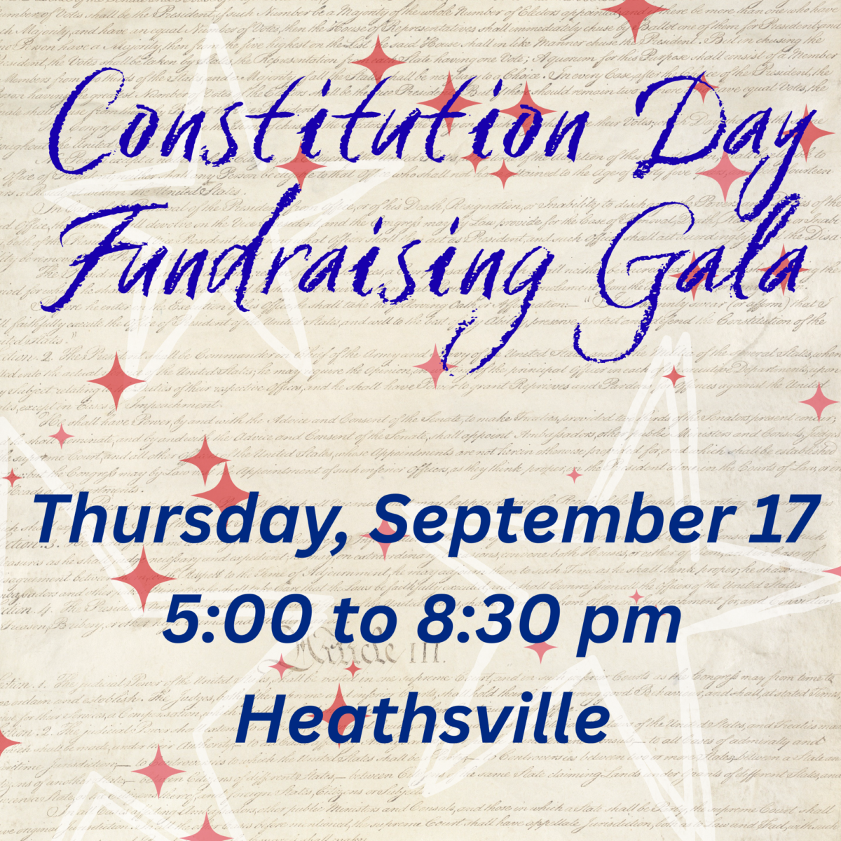 Constitution Day Fundraising Gala, Thursday, September 17 5:00 to 8:30 pm Heathsville