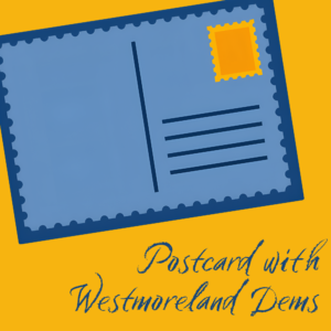 Postcard with Westmoreland Dems